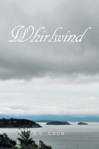 Cover for S D Cook · Whirlwind (Paperback Book) (2020)