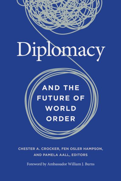 Cover for Diplomacy and the Future of World Order (Paperback Bog) (2021)