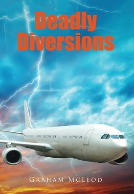 Cover for Graham McLeod · Deadly Diversions (Hardcover Book) (2019)