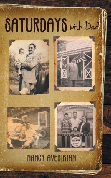 Cover for Nancy Avedikian · Saturdays With Dad (Hardcover Book) (2021)