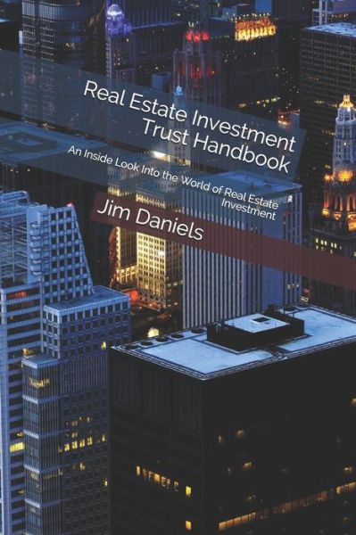 Cover for Jim Daniels · Real Estate Investment Trust Handbook (Paperback Book) (2020)