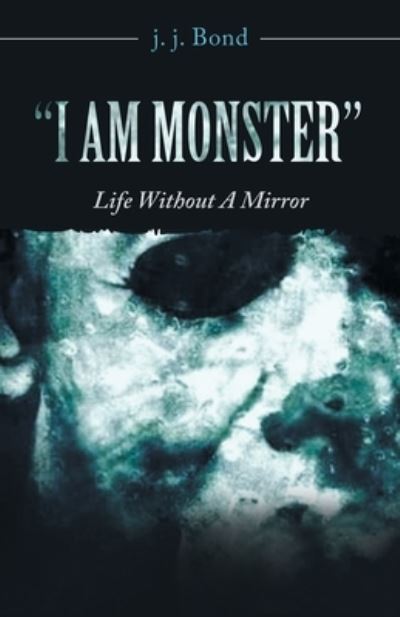 Cover for J J Bond · I Am Monster (Paperback Book) (2020)