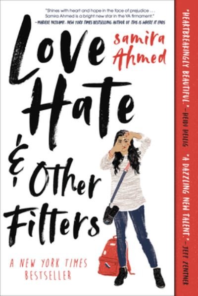 Cover for Samira Ahmed · Love, Hate and Other Filters (Hardcover Book) (2019)