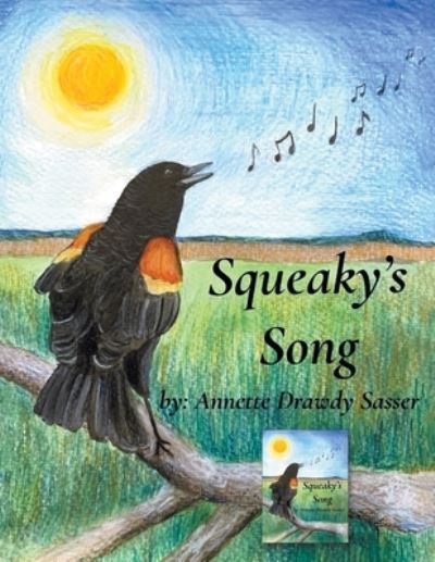 Cover for Annette Drawdy Sasser · Squeaky's Song (Book) (2022)