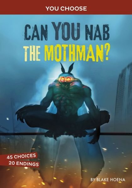 Cover for Blake Hoena · Can You Nab the Mothman? (Paperback Book) (2022)