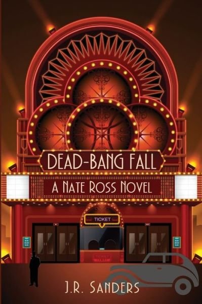 Cover for J R Sanders · Dead-Bang Fall (Paperback Book) (2022)