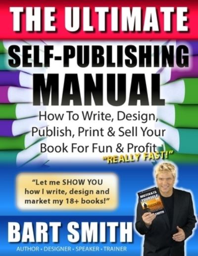 Cover for Bart Smith · The Ultimate Self-Publishing Manual (Pocketbok) (2019)