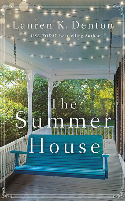 The Summer House - Lauren K. Denton - Music - Brilliance Corporation - 9781713504948 - June 2, 2020