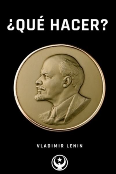 Vladimir Lenin · ?Que Hacer? (Paperback Book) (2024)