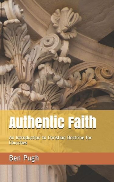 Cover for Ben Pugh · Authentic Faith (Paperback Book) (2018)