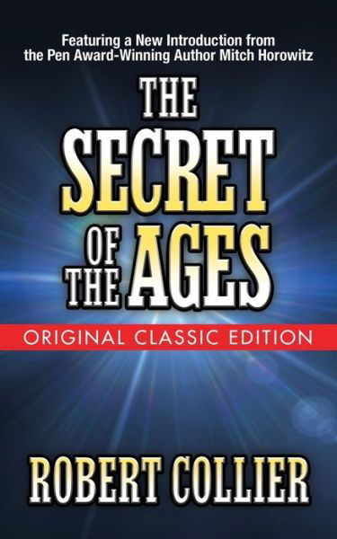 Cover for Robert Collier · The Secret of the Ages (Paperback Bog) [Original Classic edition] (2019)