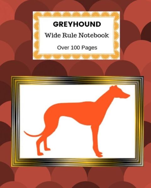 Cover for Akebia Publishing · Greyhound (Paperback Book) (2018)