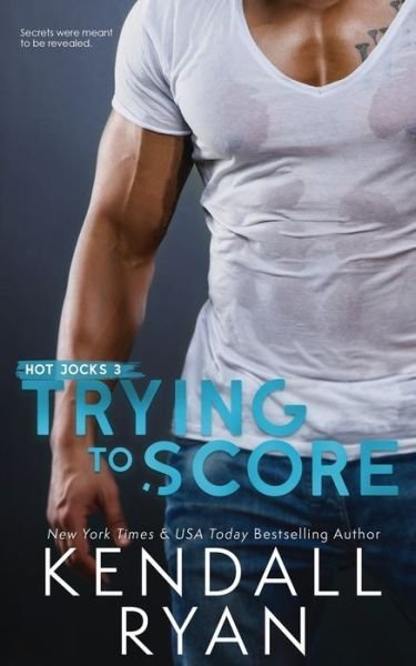 Cover for Kendall Ryan · Trying to Score (Paperback Book) (2019)