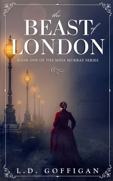 Cover for L D Goffigan · The Beast of London (Paperback Bog) (2019)