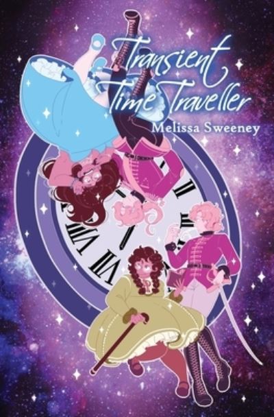 Cover for Melissa Sweeney · Transient Time Traveller (Pocketbok) (2021)