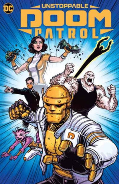 Cover for Dennis Culver · Unstoppable Doom Patrol (Paperback Bog) (2024)