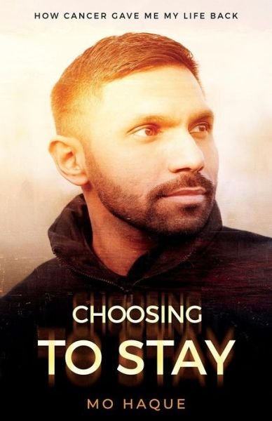 Cover for Mo Haque · Choosing To Stay (Taschenbuch) (2018)