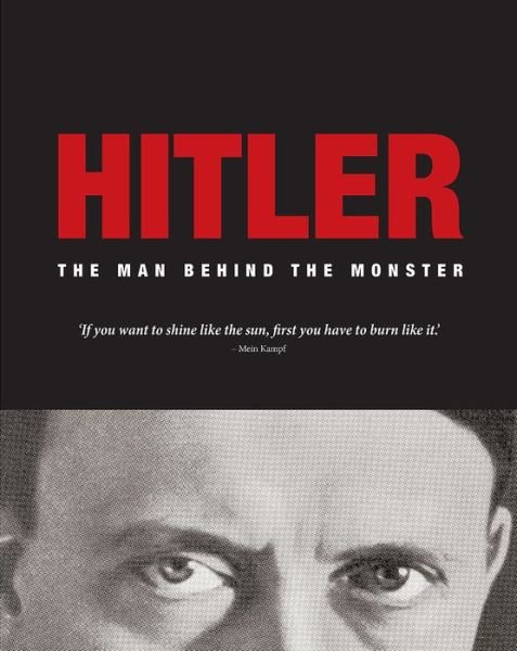 Cover for Michael Kerrigan · Hitler: The Man Behind the Monster (Innbunden bok) (2017)