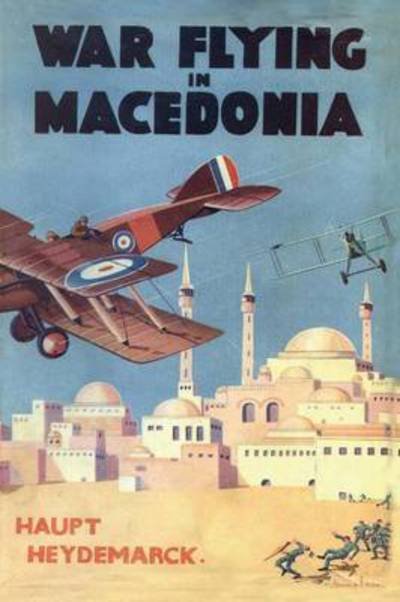 Cover for Haupt Heydemarck · War Flying in Macedonia (Paperback Book) (2017)