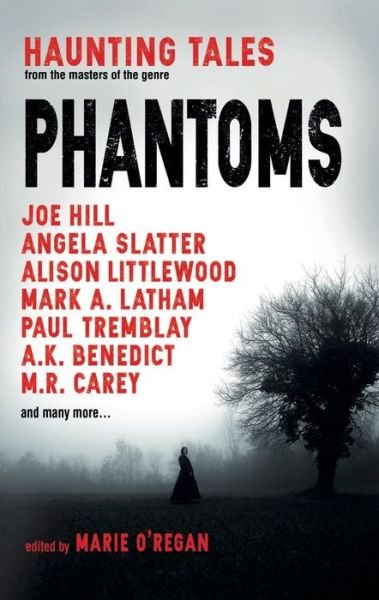 Cover for Marie O'Regan · Phantoms: Haunting Tales from Masters of the Genre (Paperback Book) (2018)
