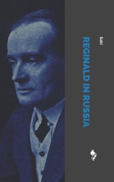 Cover for Saki · Reginald in Russia (Paperback Bog) (2018)