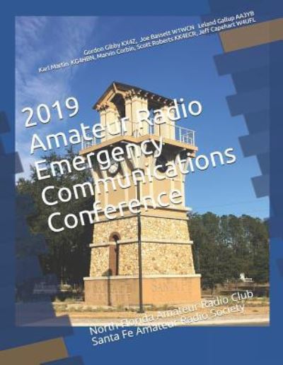 Joe Bassett W1wcn · 2019 Amateur Radio Emergency Communications Conference (Paperback Book) (2018)