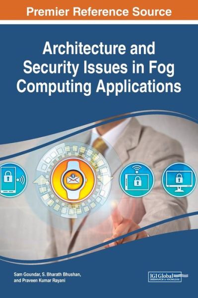 Cover for Architecture and Security Issues in Fog Computing Applications (Innbunden bok) (2019)