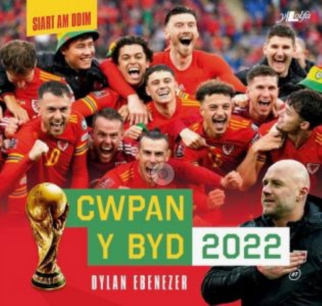 Dylan Ebenezer · Cwpan Y Byd: Qatar 2022 (Paperback Book) (2022)