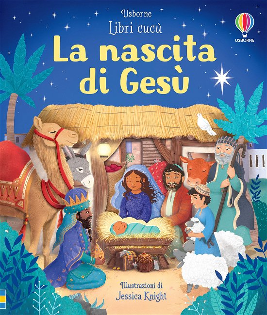 Cover for Anna Milbourne · La Nascita Di Gesu. Libri Cucu. Ediz. A Colori (Book)