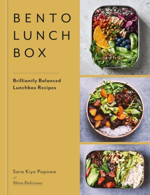Sara Kiyo Popowa · Bento Lunchbox: Brilliantly Balanced Lunchbox Recipes (Gebundenes Buch) (2024)
