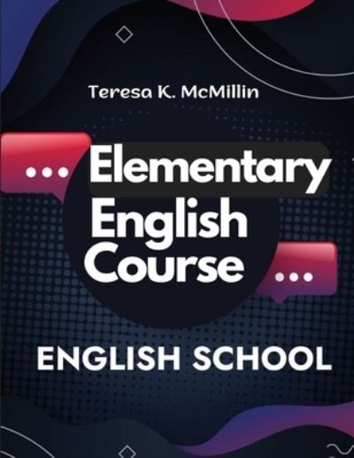 Cover for Teresa K McMillin · Elementary English Course (Buch) (2024)