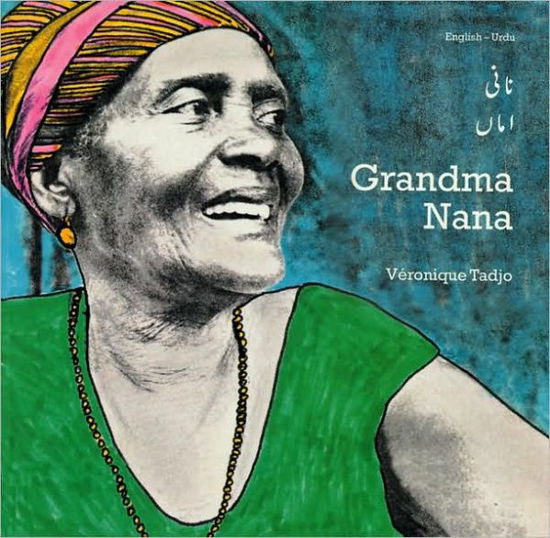 Cover for Veronique Tadjo · Grandma Nana (urdu-english) (Paperback Book) [Bilingual edition] (2000)