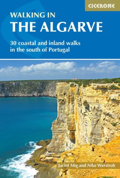 Cover for Nike Werstroh · Walking in the Algarve: 33 walks in the south of Portugal including Serra de Monchique and Costa Vicentina (Paperback Book) [2 Revised edition] (2019)