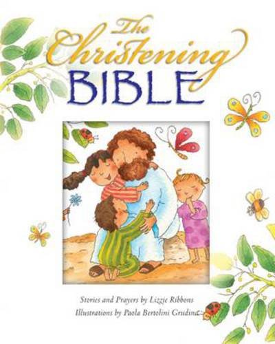Cover for Lizzie Ribbons · The Christening Bible (White) (Hardcover Book) (2014)