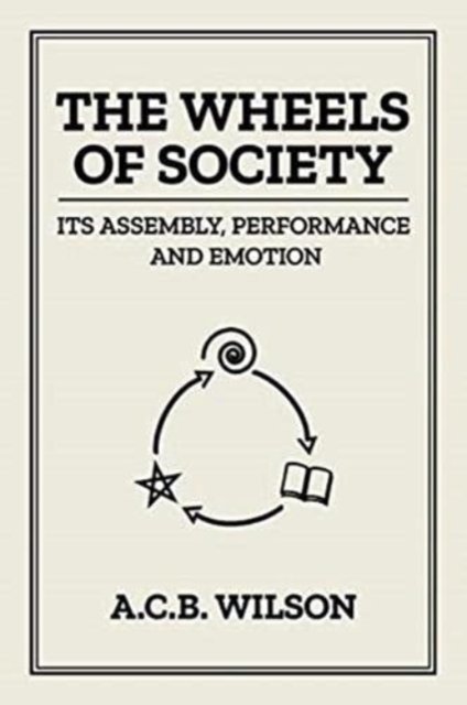 Cover for Tony Wilson · The Wheels of Society (Paperback Book) [2 New edition] (2021)