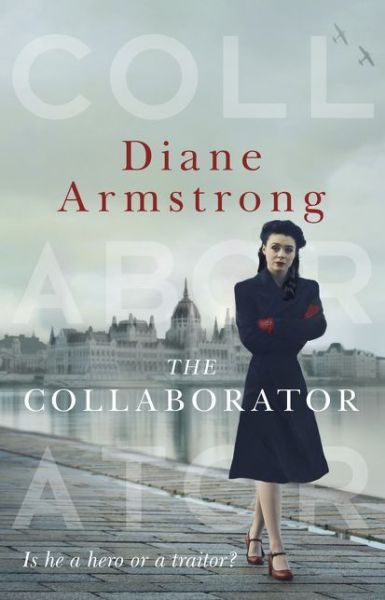 Cover for Diane Armstrong · The Collaborator (Paperback Book) (2021)