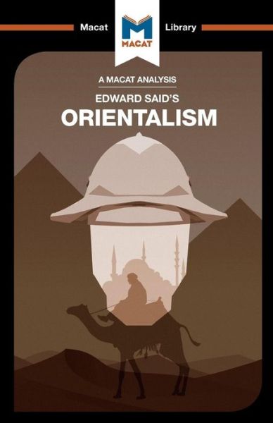 Cover for Riley Quinn · An Analysis of Edward Said's Orientalism - The Macat Library (Taschenbuch) (2017)