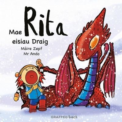 Cover for Maire Zepf · Mae Rita Eisiau Draig - Rita (Pocketbok) (2022)