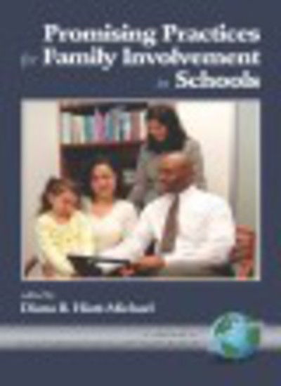 Cover for Diana B Hiatt-michael · Promising Practices for Family Involvement in Schools (Pb) (Paperback Book) (2001)