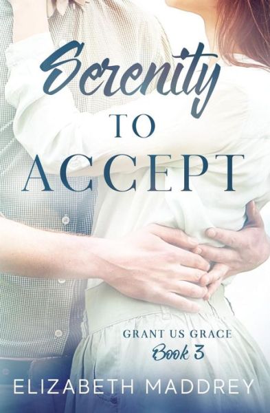 Cover for Elizabeth Maddrey · Serenity to Accept (Paperback Book) (2018)