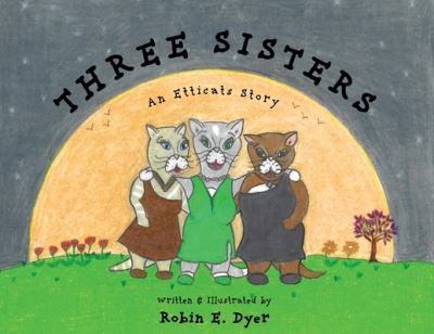 Cover for Robin Dyer · Three Sisters (Book) (2023)