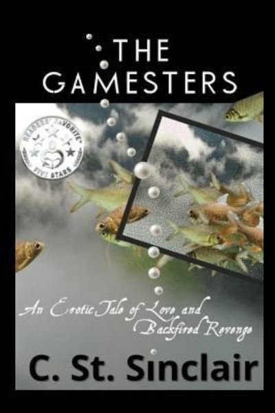 Cover for C St Sinclair · The Gamesters (Paperback Bog) (2017)