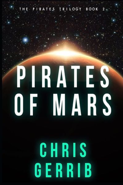 Cover for Chris Gerrib · Pirates of Mars (Paperback Book) (2018)