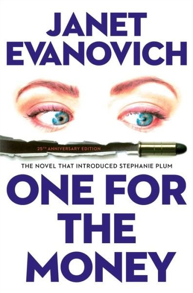 Cover for Janet Evanovich · One for the Money: The First Stephanie Plum Novel - Stephanie Plum (Hardcover Book) (2019)