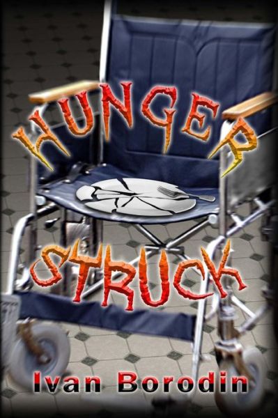 Cover for Ivan Borodin · Hunger Struck (Paperback Book) (2018)