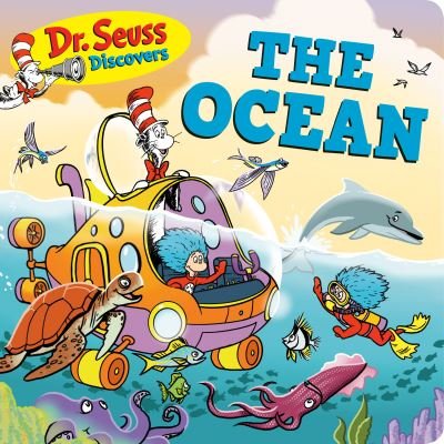 Cover for Dr. Seuss · Dr. Seuss Discovers: The Ocean (Board book) (2022)