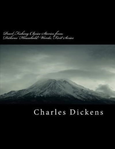 Cover for Dickens · Pearl-Fishing Choice Stories from Dickens' Household Words; First Series (Pocketbok) (2018)