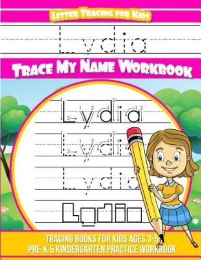 Cover for Lydia Books · Lydia Letter Tracing for Kids Trace my Name Workbook (Paperback Book) (2018)