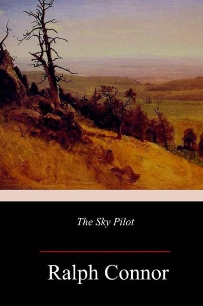 Cover for Ralph Connor · The Sky Pilot (Paperback Bog) (2018)