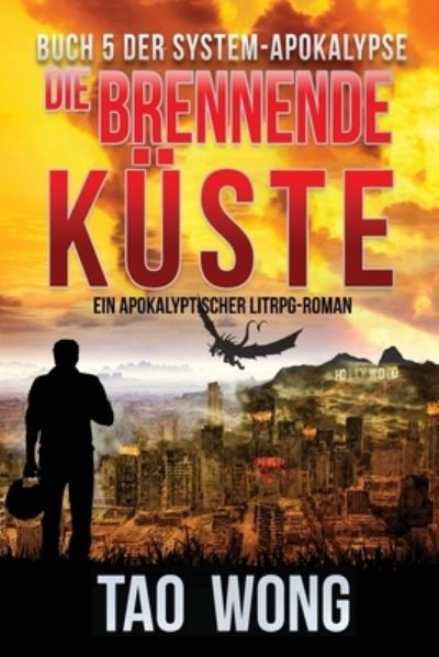 Cover for Tao Wong · Die brennende Kuste (Paperback Bog) (2021)